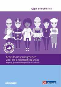 OR in bedrijf thema  -   Arbeidsomstandigheden voor de ondernemingsraad