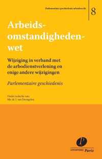 Parlementaire geschiedenis arbeidsrecht 8 -   Arbeidsomstandighedenwet