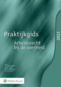 Praktijkgids Arbeidsrecht bij de overheid 2021