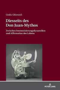 Diesseits Des Don Juan-Mythos