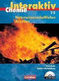 Chemie interaktiv - Realschule Baden-Württemberg -Naturwissenschaftliches Arbeiten. Gesamtband - Schülerbuch mit CD-ROM