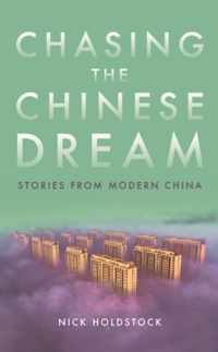 Chasing the Chinese Dream