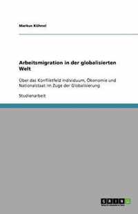 Arbeitsmigration in der globalisierten Welt