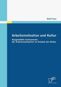 Arbeitsmotivation und Kultur