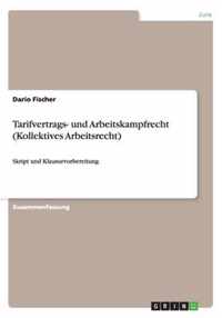 Tarifvertrags- und Arbeitskampfrecht (Kollektives Arbeitsrecht)