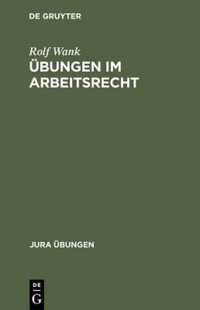 UEbungen im Arbeitsrecht