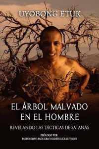 El Arbol Malvado En El Hombre