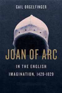 Joan Of Arc In English Imagination