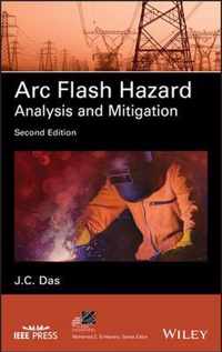 Arc Flash Hazard Analysis and Mitigation