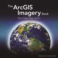 The ArcGIS Imagery Book