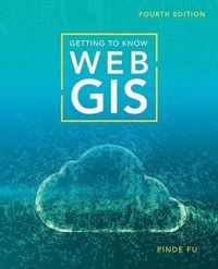 Getting to Know Web GIS