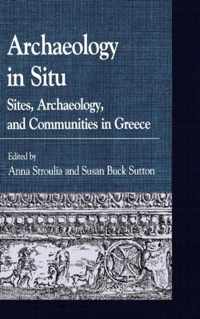 Archaeology in Situ