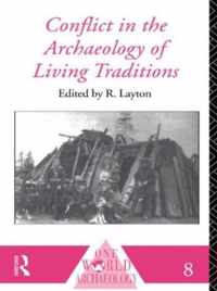 Conflict in the Archaeology of Living Traditions