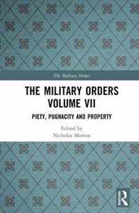 The Military Orders Volume VII