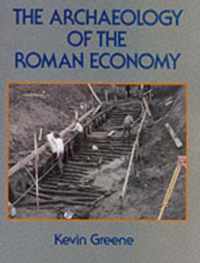 The Archaeology of the Roman Economy