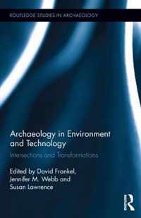 Archaeology in Environment and Technology