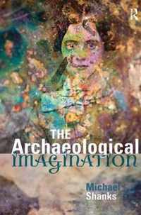 The Archaeological Imagination