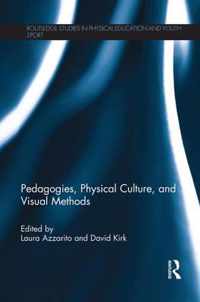 Pedagogies, Physical Culture, and Visual Methods