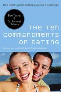 The Ten Commandments of Dating