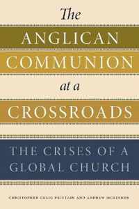 Anglican Communion at a Crossroads