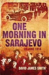 One Morning In Sarajevo