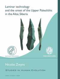 Laminar Technology and the Onset of the Upper Paleolithic in the Altai, Siberia