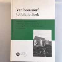 Van boerenerf tot bibliotheek