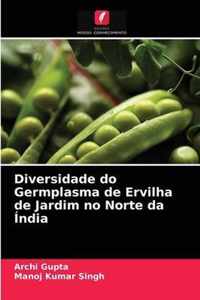 Diversidade do Germplasma de Ervilha de Jardim no Norte da India