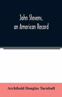 John Stevens, an American record