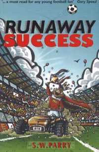 Runaway Success