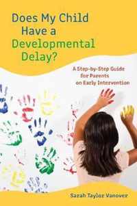 Does My Child Have a Developmental Delay?