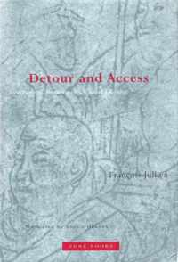 Detour and Access  Stragegies of Meaning in China and Greece (translated from French)