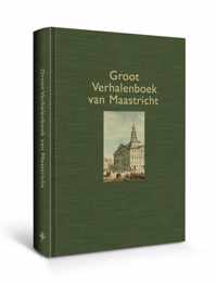 Groot Verhalenboek van Maastricht II (luxe editie)