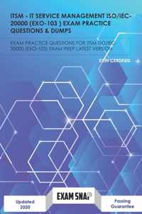 ITSM - EXIN IT SERVICE MANAGEMENT BASED ON ISO/IEC 20000 Exam Practice Questions & Dumps