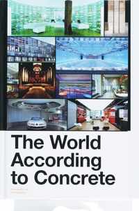 The World According To Concrete