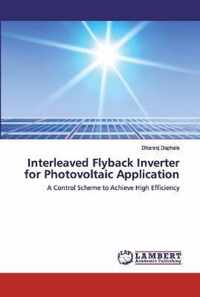 Interleaved Flyback Inverter for Photovoltaic Application