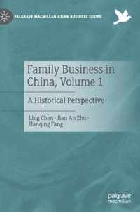 Family Business in China, Volume 1