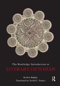 The Routledge Introduction to Literary Ottoman