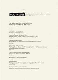 Footprint 17 Vol 9/2 The 'bread & butter'of architecture: investigating everyday practices