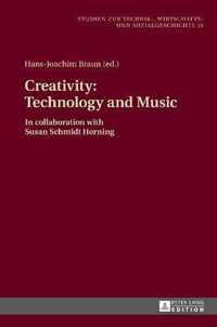 Creativity: Technology and Music