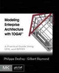 Modeling Enterprise Architecture with TOGAF