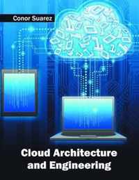 Cloud Architecture and Engineering