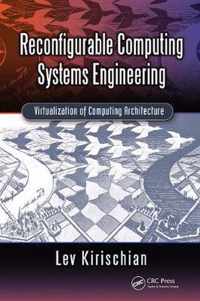 Reconfigurable Computing Systems Engineering