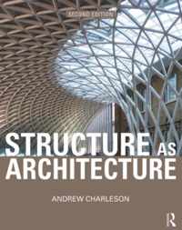 Structure As Architecture