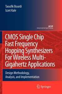 CMOS Single Chip Fast Frequency Hopping Synthesizers for Wireless Multi-Gigahertz Applications