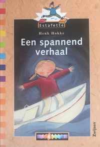 Estafette Leesboekjes Serie 4 Een spannend verhaal