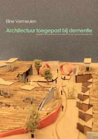 Architectuur toegepast bij dementie - Eline Vermeulen - Paperback (9789402117745)