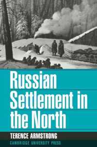 Russian Settlement in the North