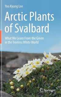 Arctic Plants of Svalbard