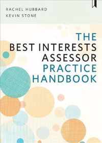 The Best Interests Assessor Practice Handbook